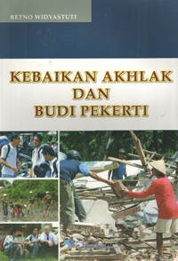 Kebaikan Akhlak dan Budi Pekerti