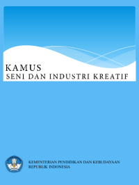 Kamus Seni dan Industri Kreatif