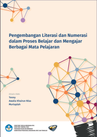 Pengembangan Literasi dan Numerasi dalam Proses Belajar dan mengajar Berbagai Mata Pelajaran