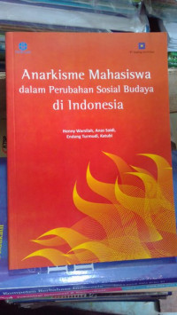 Anarkisme Mahasiswa Dalam Perubahan Sosial Budaya