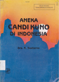 Aneka Candi Kuno di Indonesia