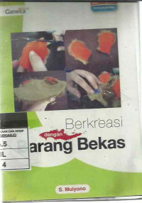 Berkreasi dengan Barang Bekas