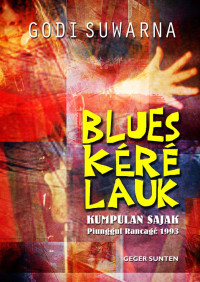 Blues kere Lauk : Kumpulan Sajak