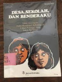 Desa, Sekolah dan Benderaku