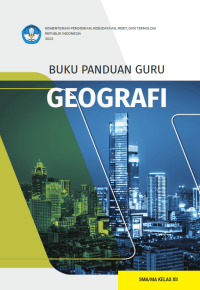 Buku Panduan Guru Geografi untuk SMA/MA Kelas XII