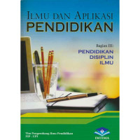 Ilmu dan Aplikasi Pendidikan Edisi 3