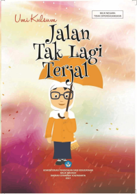 Jalan Tak Lagi terjal