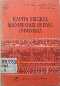 Kapita selekta manifestasi budaya Indonesia