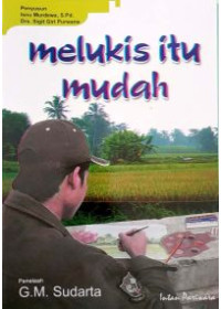 Melukis Itu Mudah