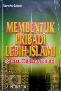 Membentuk Pribadi Lebih Islami