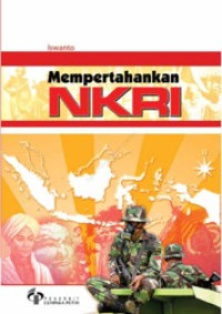 Mempertahankan NKRI