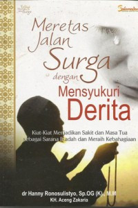 Meretas Jalan Surga Dengan Mensyukuri Derita