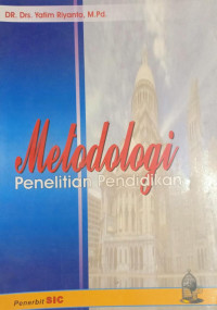 Metodologi Penelitian Pendidikan