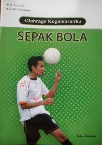 Olahraga Kegemaranku Sepak Bola