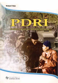 PDRI : Pemerintahan Darurat Republik Indonesia