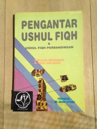 Pengantar Ushul Diqh dan Ushul Fiqh Perbandingan