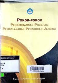 Pokok-Pokok Pengembangan Program Pembelajaran Pendidikan Jasmani