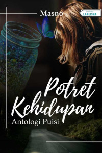 Potret Kehidupan : Antologi Puisi