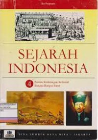 Sejarah Indonesia : Zaman Kedatangan Kolonial Bangsa Bangsa Barat