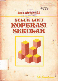 Seluk Liku Koperasi Sekolah