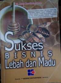 Sukses Bisnis Lebah dan Madu