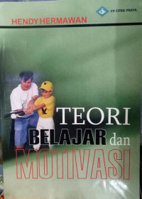 Teori Belajar dan Motivasi