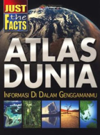 Atlas Dunia : Informasi Dalam Genggamanmu