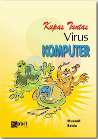 Kupas Tuntas Virus Komputer