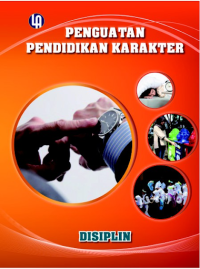 Penguatan Pendidikan Karakter : Disiplin