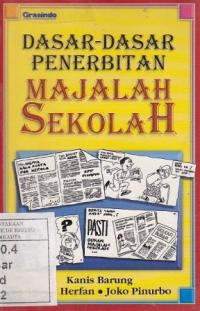 Dasar Dasar Penerbitan Majalah Sekolah