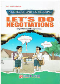 Let's Do Negotiations : Ayo Membuat Kesepakatan