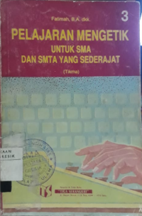 Pelajaran mengetik untuk SMA dan SMTA yang sederajat